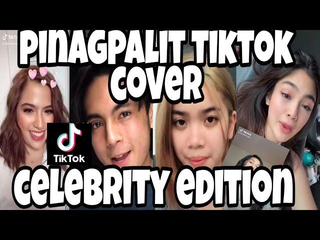 PINAGPALIT TIKTOK COVER | CELEBRITY EDITION 2020