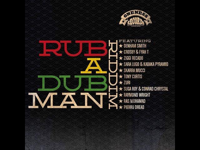 Various Artists - Rub a Dub Man Selection (Oneness Records Presents) (Oneness Records) [Full Album]