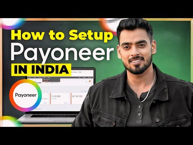 PAYONEER setup from INDIA Step by Step 2024