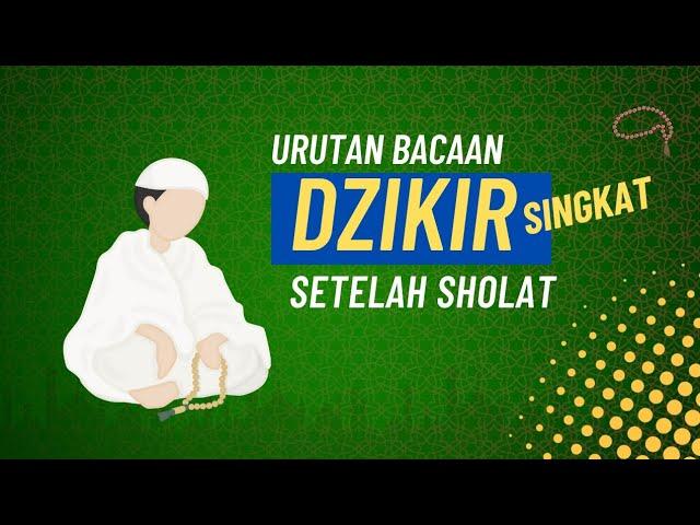 Bacaan Dzikir Singkat Setelah Sholat Fardu