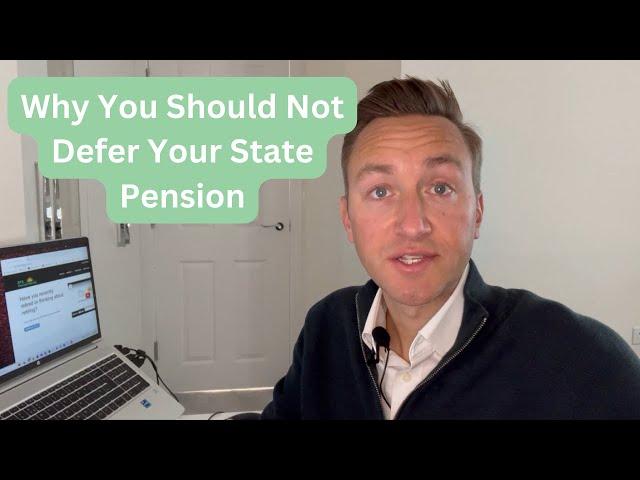 Why You Should Not Defer Your State Pension