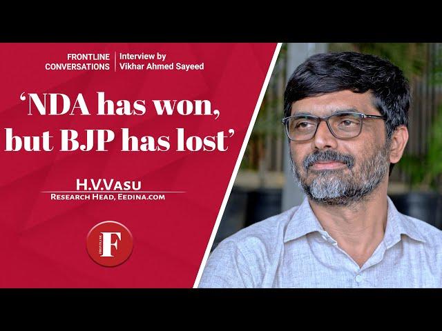 'NDA has won, but BJP has lost': Eedina.com's H.V. Vasu on 2024 Lok Sabha election