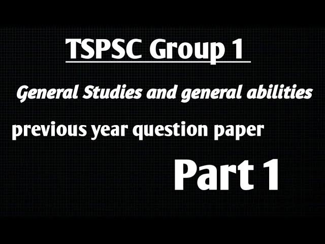 TSPSC group 1 (preliminary Exam ) previous year question paper first 75 questions