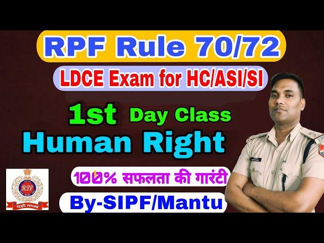 1st Day #RPF RULE 70 /72 Ldce Exam For HC/ASI/SI #Human Rights Act 1993 @LAWForRPFLDCE