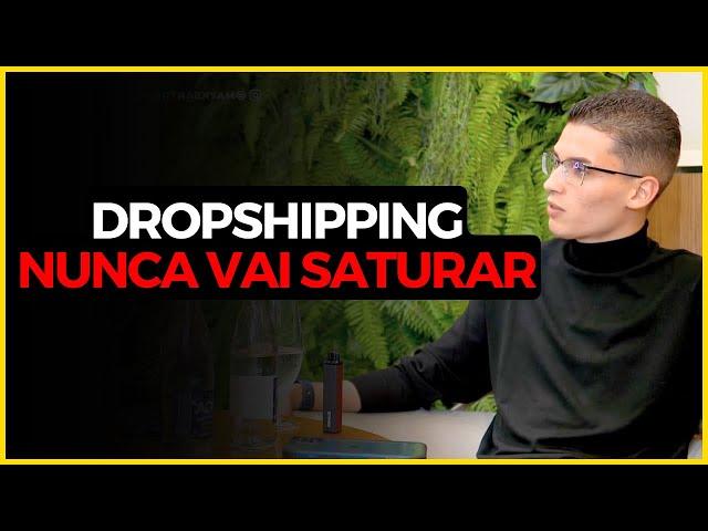 DROPSHIPPING JÁ SATUROU!? | Thales Baião