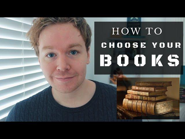 How to Choose What Books to Read