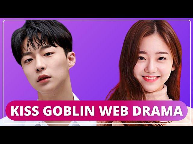 Kiss Goblin - Upcoming Korean Web Drama