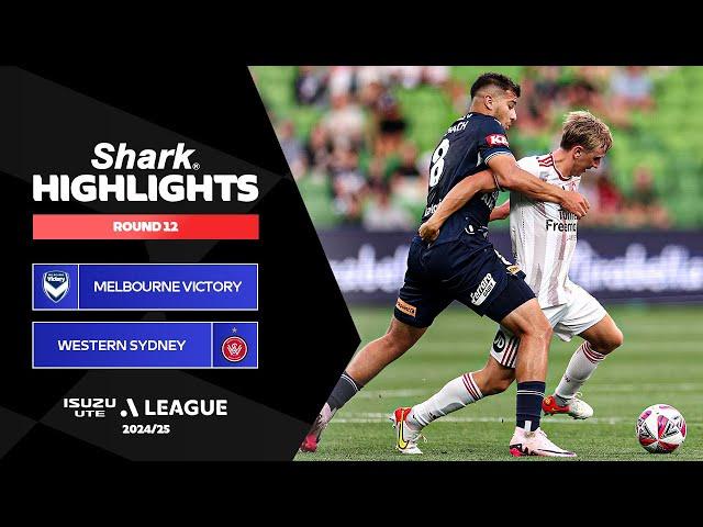 Melbourne Victory v Western Sydney - Shark Highlights | Isuzu UTE A-League 2024-25 | Round 12