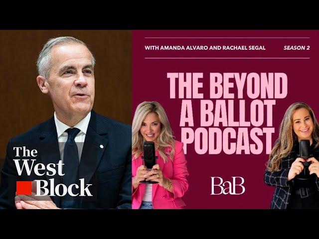 Mark Carney is "doing things a little differently," hosts of "Beyond a Ballot Podcast" say