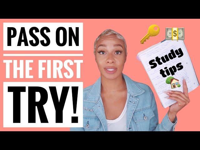 How to Study for & PASS Your Real Estate Exam on the 1st Try