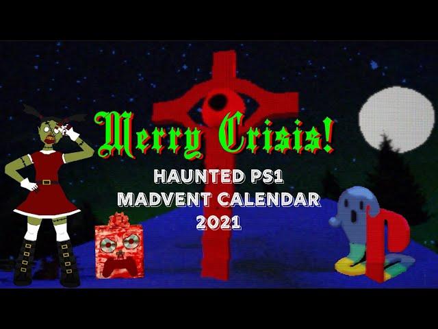 Haunted PS1 Madvent Calendar 2021 Trailer