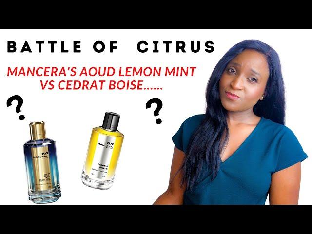 MANCERA'S AOUD LEMON MINT VS CEDRAT BOISE | Which One Should You Get?