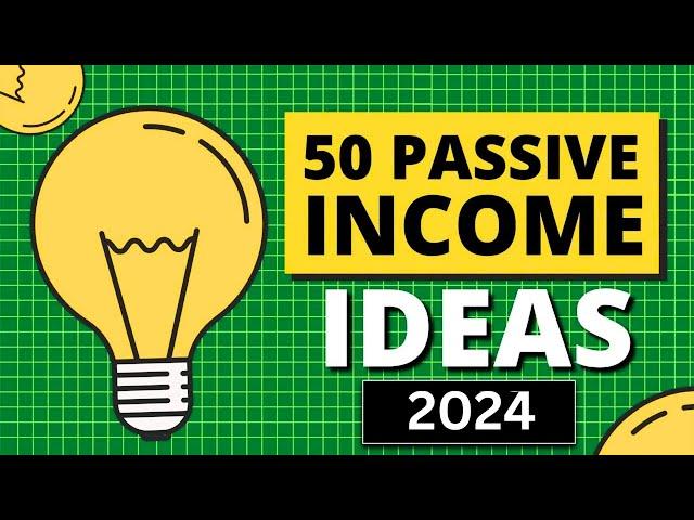 50 Passive Income Ideas for Financial Freedom in 2024