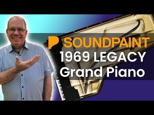 Quick Look | Soundpaint 1969 Legacy Grand Piano