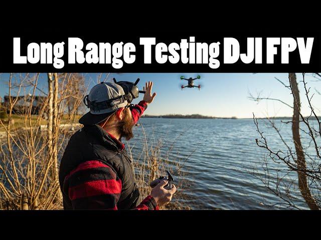 Pushing the DJI FPV Drone Range to the limit