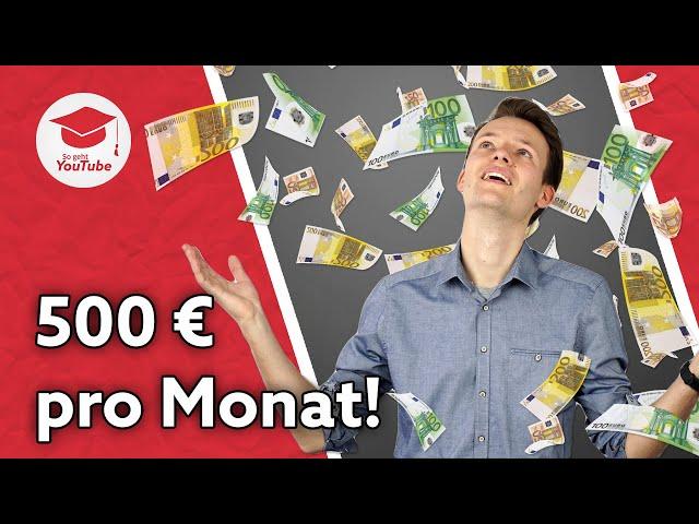 Wie du 500 € pro Monat mit einem kleinen YouTube-Kanal verdienst