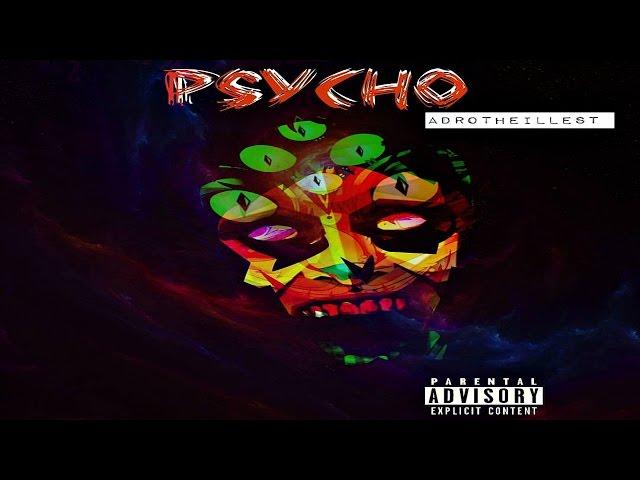 Psycho - Adro the Illest (Official Music Video) | Mumbai's Finest Records