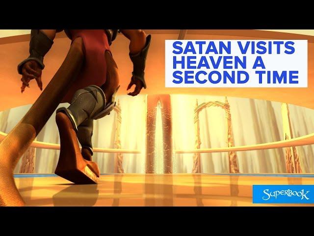 Satan Visits Heaven a Second Time - Superbook