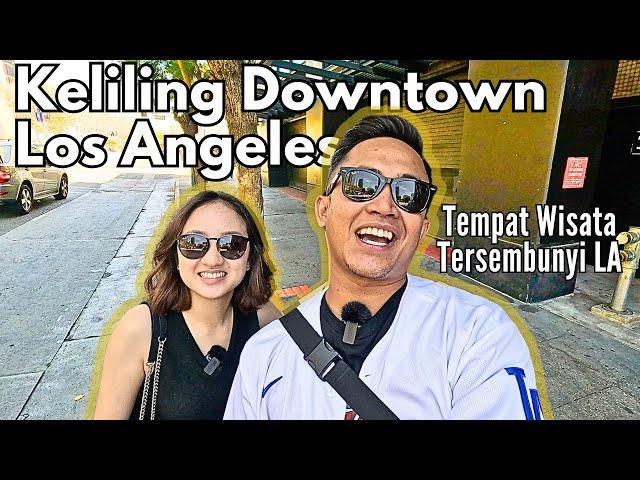 Tempat Tempat Asik Di Downtown Los Angeles