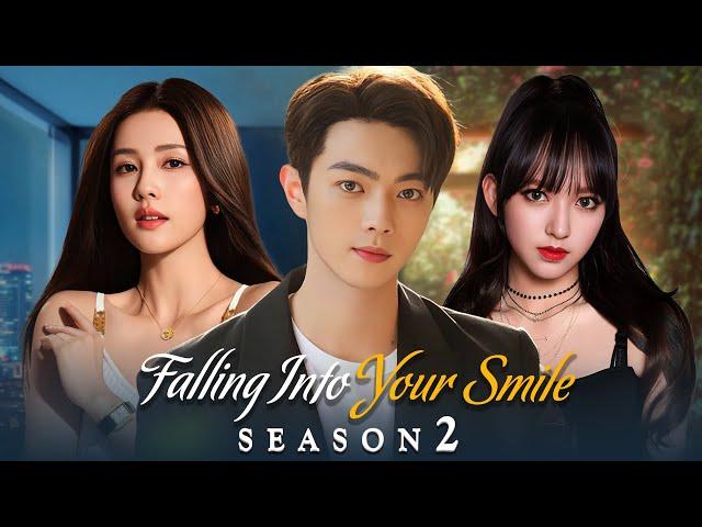 Falling Into Your Smile Season 2 Official Trailer (2025) || Xu Kai || Bai Lu || Cheng Xiao