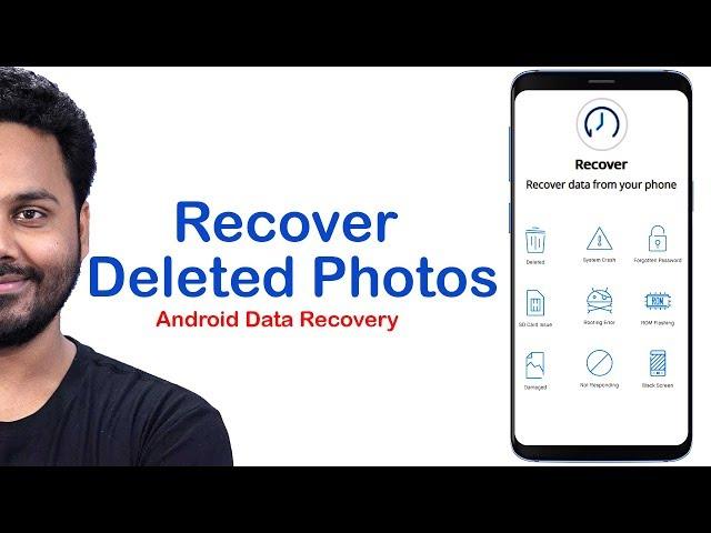 How To Recover Deleted Photos On Android Devices?