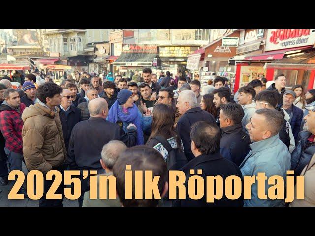 2025 yılının ilk röportajı | Sokaklar Gergin | Sokak Röportajları