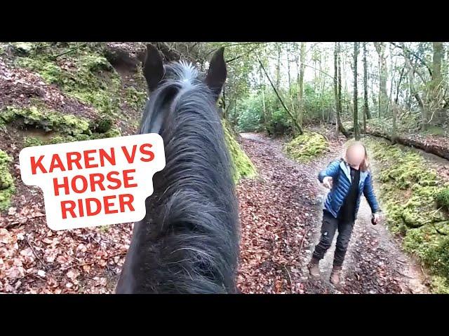 Horse rider confronts dog walking Karen! 