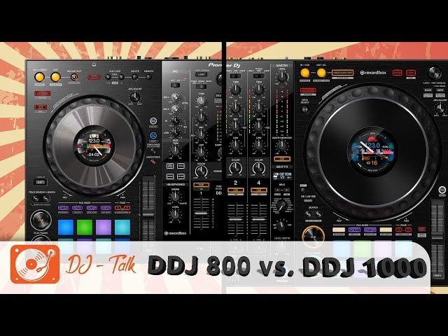 Pioneer DDJ 800 vs DDJ 1000