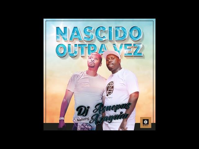 DJ Asnepas Ft. Azagaia - Nascido Outra Vez | (Áudio) | 2019 