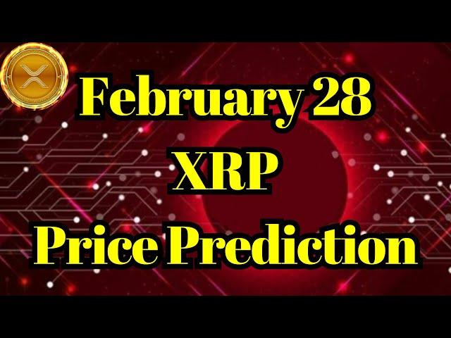 XRP News | XRP Price Prediction For February 28
