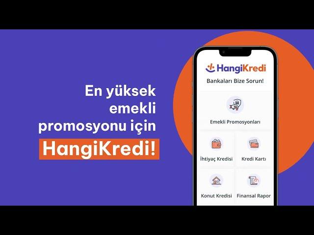 En Avantajlı Emekli Promosyon Teklifleri HangiKredi'de!