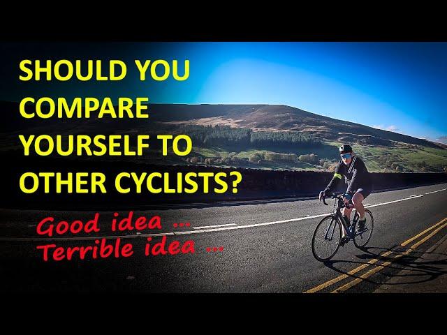 Should You Compare Yourself To Other Cyclists?