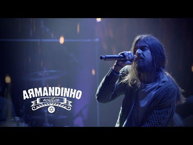 Armandinho - O Que Meu Pai Falou Pra Mim (Acústico) | Vídeo Oficial