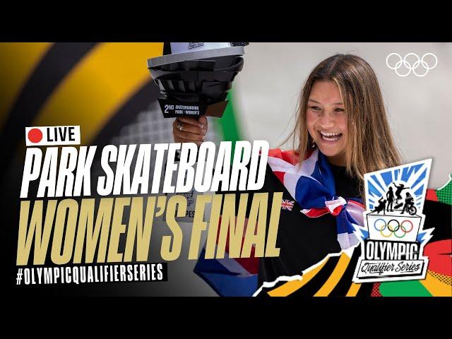  LIVE Park Skateboarding: Women's Finals! | #OlympicQualifierSeries