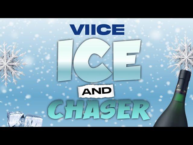 Viice - Ice And Chaser (Official Audio) 2024