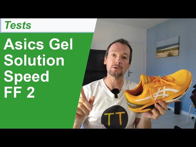 Test des chaussures de tennis Asics Gel Solution Speed FF 2