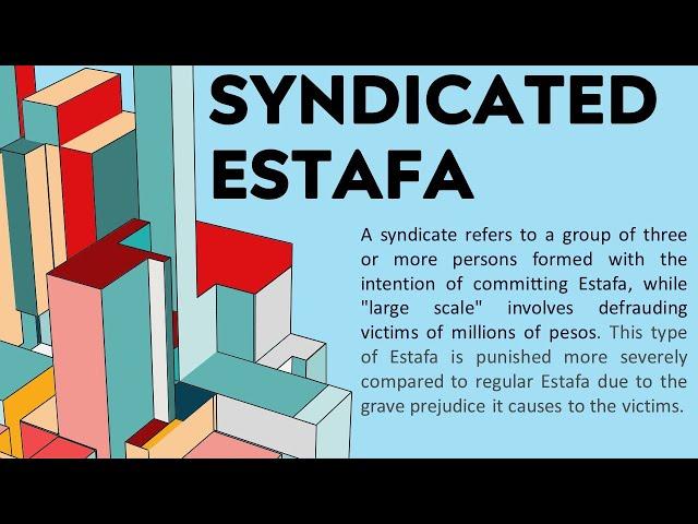 Syndicated Estafa: A Must Have To Consider