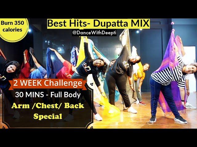 DWD#103 | 30mins DAILY - Arms Back Chest Fat | Dupatta Mix | Beginner Bollywood Dance Workout