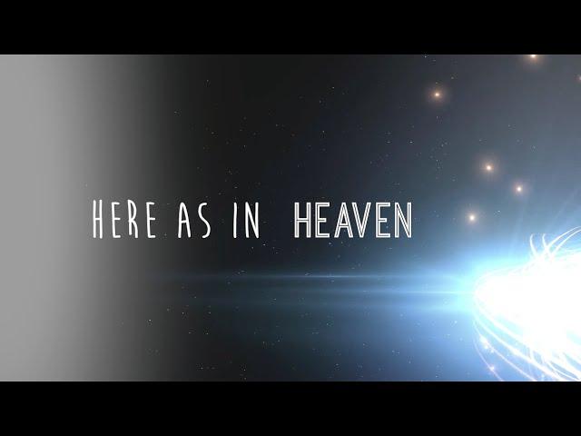 Here as in Heaven w/ Lyrics (Elevation Worship)