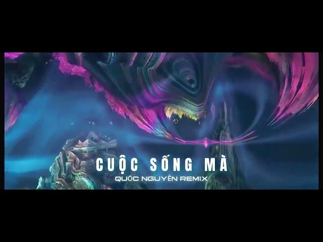 CUỘC SỐNG MÀ | (QN REMIX) NHẠC TIKTOK XU HƯỚNG HAY NHẤT THỜI NAY 8x 9x