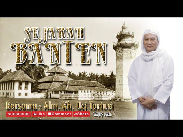 abuya uci - sejarah banten