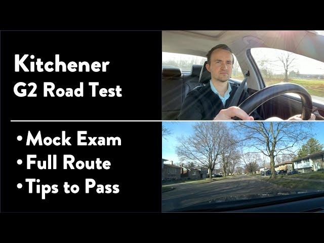 Kitchener G2 Road Test - Full Route & Tips on How to Pass Your Driving Test