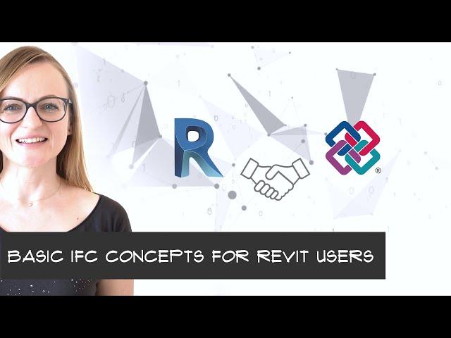 Basic IFC Concepts for Revit users