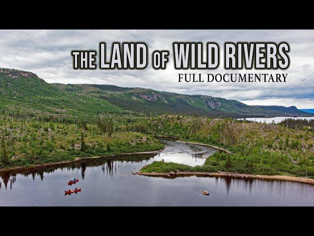 30 Days in the Wilderness of Labrador and Quebec | Full Documentary