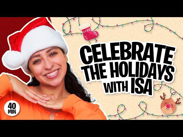 Aprende Peque con Isa - Navidad Para Peques - Holidays - Christmass and New Years - Spanish Learning