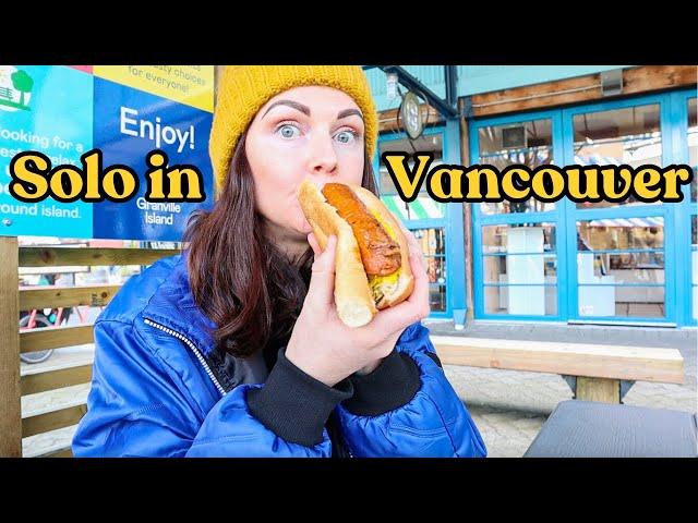 Here's How I Spent 72 Hours Alone in Vancouver Canada! The Best Things to Do, Eat & See!