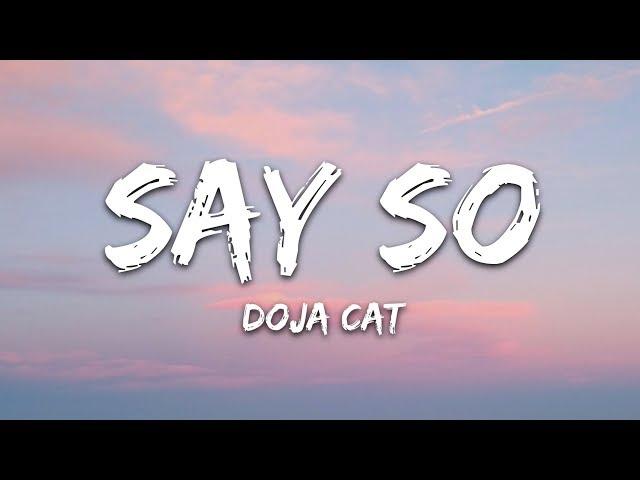 Doja Cat - Say So (Lyrics) "Why dont you say so?"