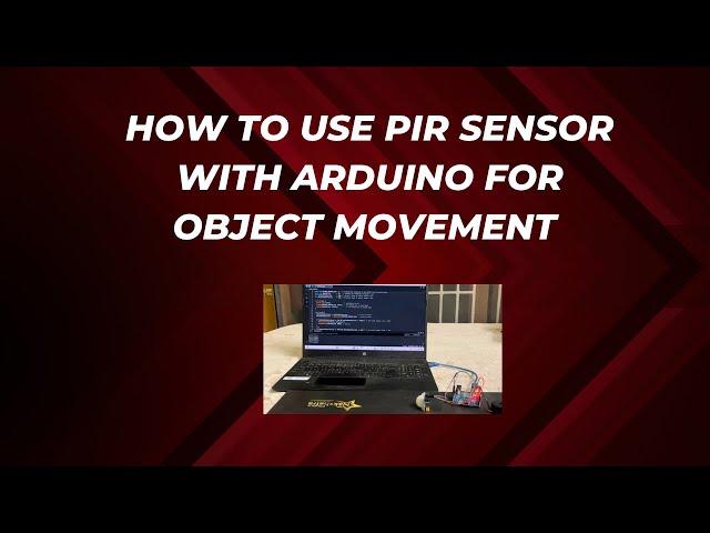 How to use PIR sensor with Arduino for Object Movement- #objectdetection