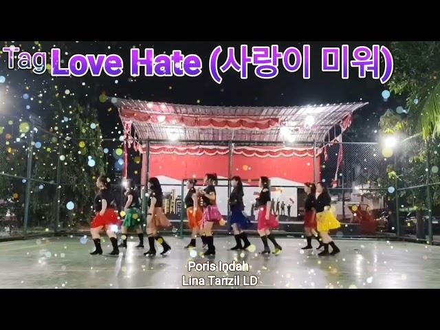 Love Hate (사랑이 미워 Line Dance (Demo: Lina Tanzil & Friends Poris Indah) - 10 Maret 2025