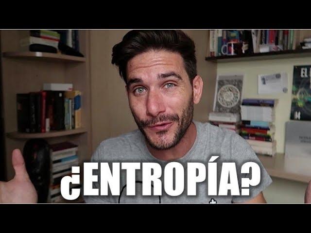 ¿Qué es la entropía?